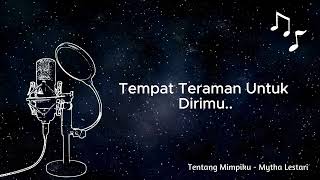 Download lagu Tentang Mimpiku - Mytha Lestari (Karaoke) mp3