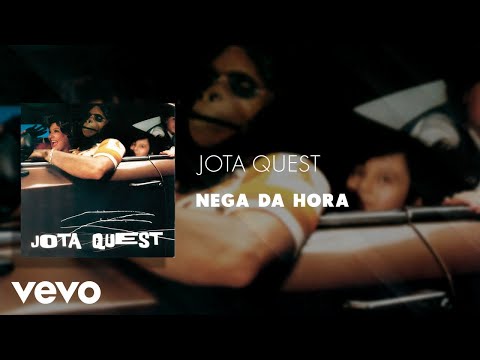 Nêga da Hora - Jota Quest
