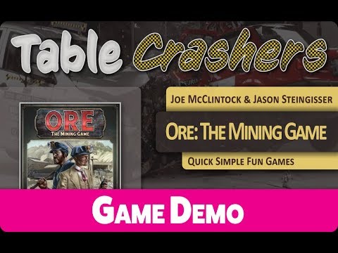 Ore: The Mining Game - Table Crashers