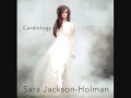Sara Jackson-Holman- Oh My Honey 