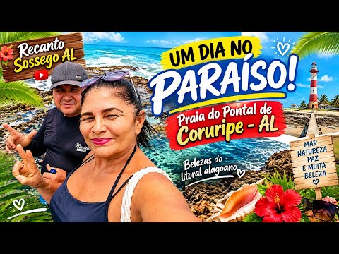UM DIA NO PARAÍSO! 🌴🌊 Fomos Conhecer a Praia do Pontal de Coruripe – AL