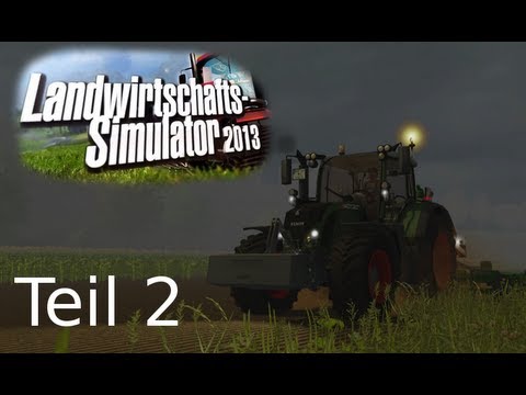 Let's Play Together Landwirtschafts Simulator 2013 Teil 2