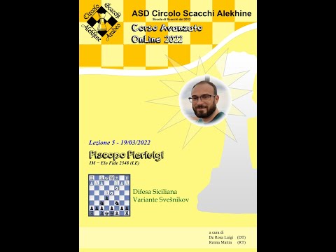 Corso Avanzato OnLine 2022 - Scacchi Aperture Lezione 05