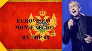 Montenegro in Eurovision - My Top [2000 - 2016]