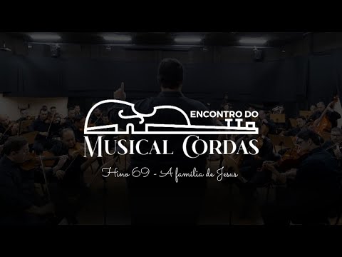 Encontro Musical Cordas - Hino 69