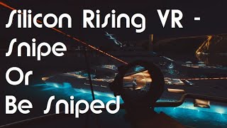 Let's Play Silicon Rising VR + Initial Impressions Review