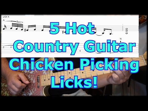 5 Hot Country Guitar Chicken Picking Licks