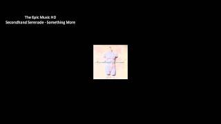 SecondHand Serenade - Something More (Best quality + Lyrics)