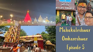 Kolkata to Ujjain | Ujjain Diaries | Mahakaleshwar Omkareshwar | Bagalamukhi Temple | Episode 5