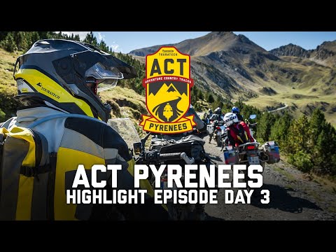 Adventure Country Tracks (ACT) Pyrenees – Highlight Episode Day 3