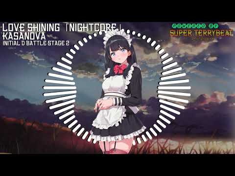 「Super EuroNightcore」 Kasanova - Love Shining ~ Initial D ~