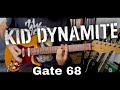 Kid Dynamite - Gate 68 (Guitar Cover)