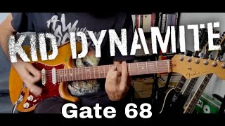Kid Dynamite - Gate 68 (Guitar Cover)