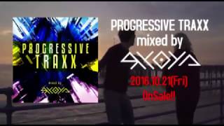 PROGRESSIVE TRAXX mixed by RYOYA