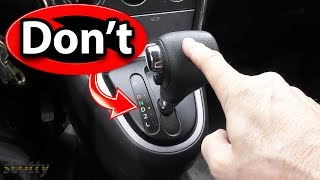 5 Things You Should Never Do in an Automatic Transmission Car