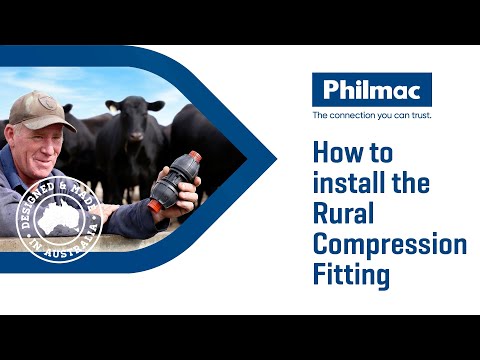 How to install Philmac Rural Compression Fittings
