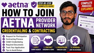 How to Join the Aetna Provider Network | Aetna Credentialing & Contracting Step-by-Step
