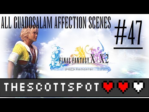 FINAL FANTASY X HD Remaster Walkthrough 100% Part 47: All Guadosalam Affection Scenes