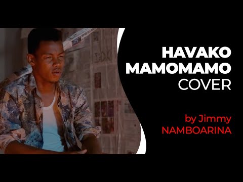𝐉𝐈𝐌𝐌𝐘 𝐍𝐚𝐦𝐛𝐨𝐚𝐫𝐢𝐧𝐚 - 𝐇𝐀𝐕𝐀𝐊𝐎 𝐌𝐀𝐌𝐎𝐌𝐀𝐌𝐎 (HIVAZO SAMOËLA 2020)