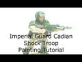 How to Paint an Imperial Guard Cadian Shock ...
