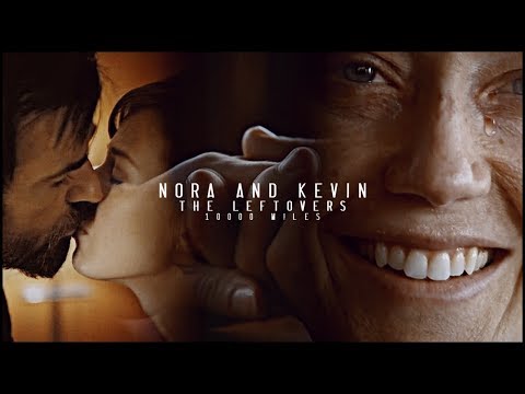 Nora & Kevin | 10000 miles [The Leftovers]
