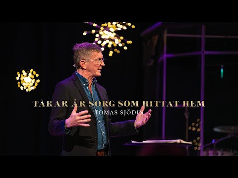 Tårar är sorg som hittat hem - Tomas Sjödin, 16/1