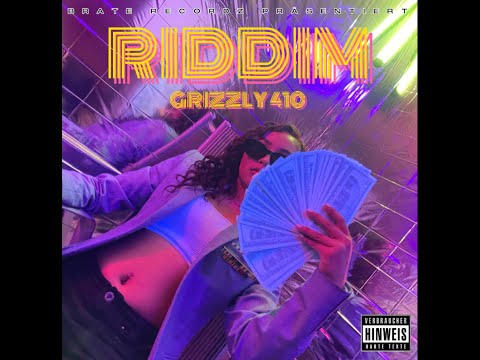 Grizzly 410 - RIDDIM (prod. by guchydon)