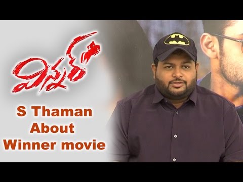Thaman Interview about Winner Movie