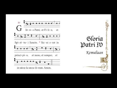 Gloria Patri IV / Kemuliaan / Glory Be. Gregorian