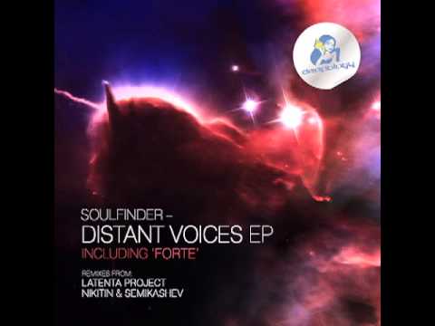 Soulfinder - Distant Voices (Latenta Project Remix)