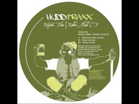 Rhythm Plate - Inside Me Feat Astral T - Hudd Traxx