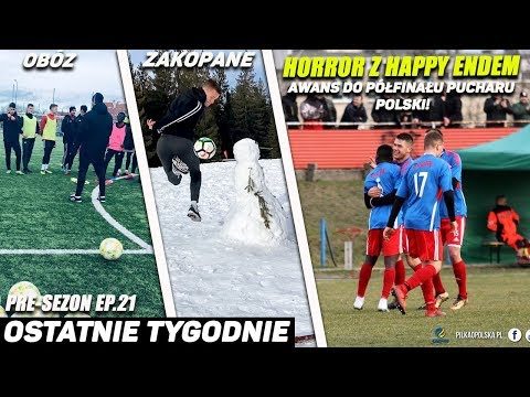 CO ROBIŁEM JAK NIE NAGRYWAŁEM ? | WYGRYWAMY W PUCHARZE POLSKI Z 3 LIGĄ | PRE-SEZON EP.21