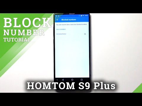 How to Block a Number in HOMTOM S9 Plus – Add Number to Blacklist