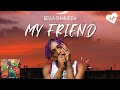 Bella Shmurda - My Friend (Lyrics) | Songish