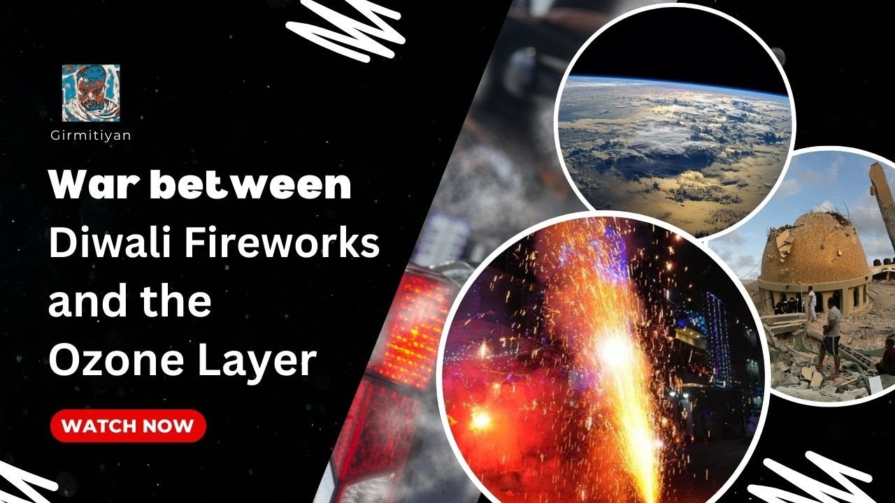 Diwali Fireworks and War on the Ozone Layer