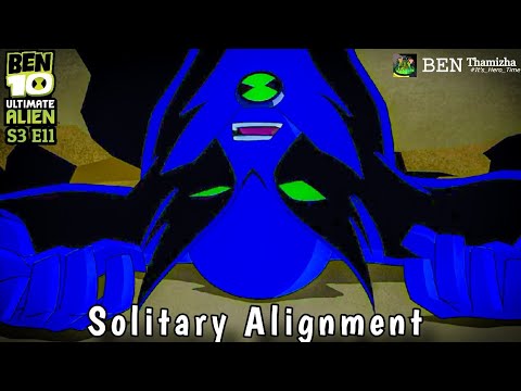 Ben 10 Ultimate Alien Season 3 Episode 11 Solitary Alignment in Tamil | Promo #BenThamizha