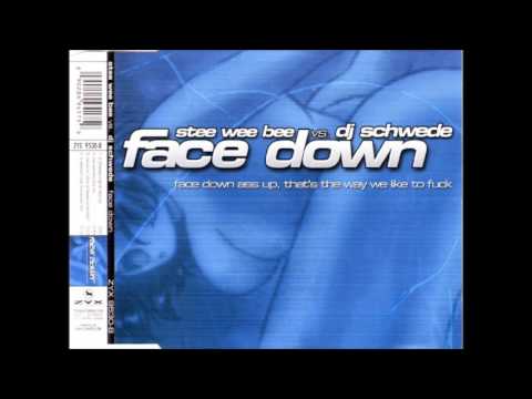 Stee Wee Bee Vs. DJ Schwede - Face Down (DJ Schwede Original Extended Mix)