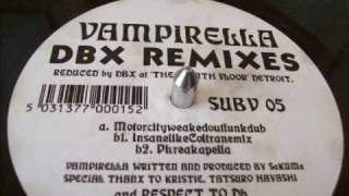 Vampirella - Motorcityweakedoutfunkdub/ DBX Remix (Subvoice) 1996