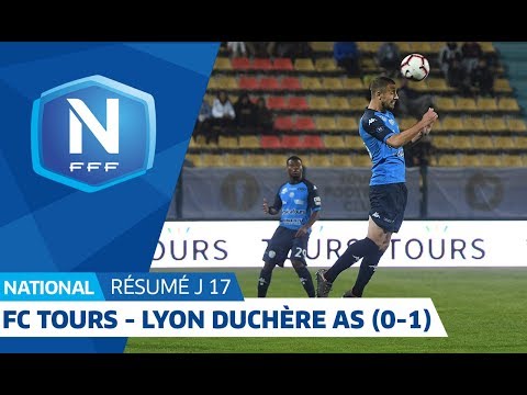 J17 : FC Tours - Lyon Duchère AS (0‐1), le résumé I National FFF 2018-2019