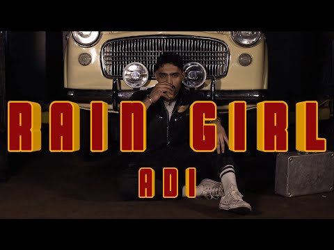 Rain Girl (Official Video) | Adi