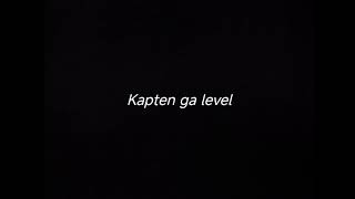 Download lagu KAPTEN GA LEVEL - DRUMLESS mp3 Download lagu KAPTEN GA LEVEL - DRUMLESS mp3
