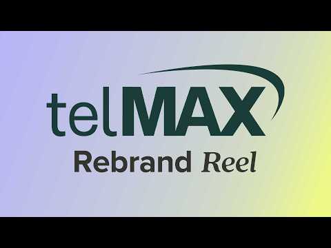 telMAX Rebrand Reel