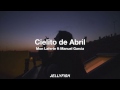 Cielito de Abril – Mon Laferte ft Manuel Garcia | Letra