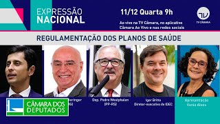 Regulamentação dos planos de saúde - 11/12/2024 #ExpressãoNacional
