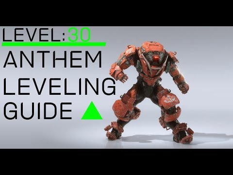 How to Level Up Faster to Level 30: Anthem Power...