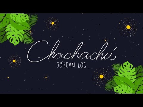 Jósean Log - Chachachá (Lyric Video)