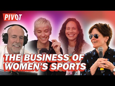 Sue Bird and Megan Rapinoe on the Booming Business of Women's Sports | Pivot