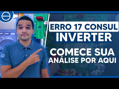 Vídeo: Erro 17 Consul Inverter: Diagnóstico PFC em 8 Passos