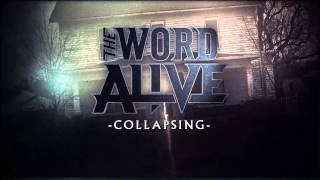 The Word Alive - "Collapsing" (Album Stream)