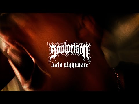 SOULPRISON - Lucid Nightmare (Official Music Video)